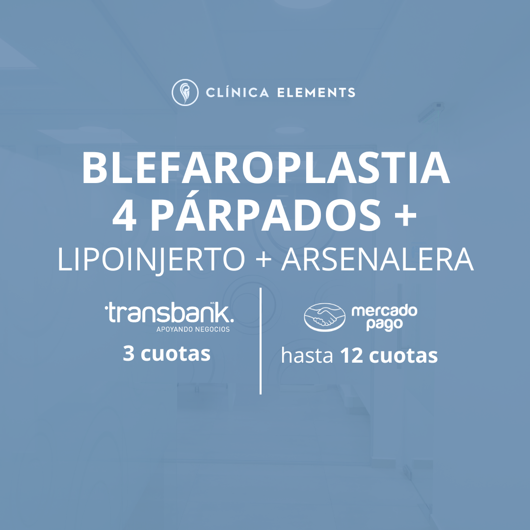 BLEFAROPLASTIA 4 PÁRPADOS + LIPOINJERTO  + ARSENALERA