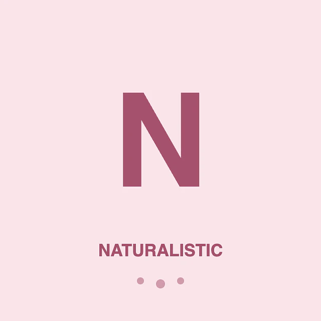 NATURALISTIC
