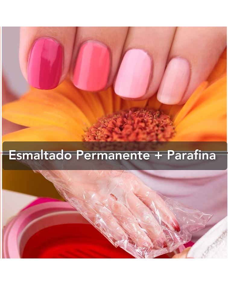 Manicure Esmaltado Permanente + Hidratación Parafina 