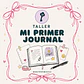 Taller Mi Primer Journal — Domingo 23 de agosto - Miniatura 1