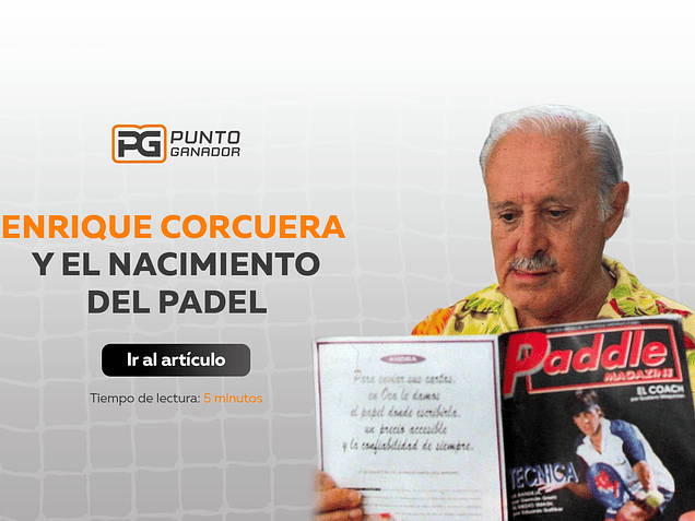Enrique Corcuera | El padre del Pádel en México
