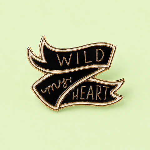 Pin Metálico Wild at Heart