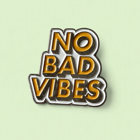 Pin Metálico No Bad Vibes