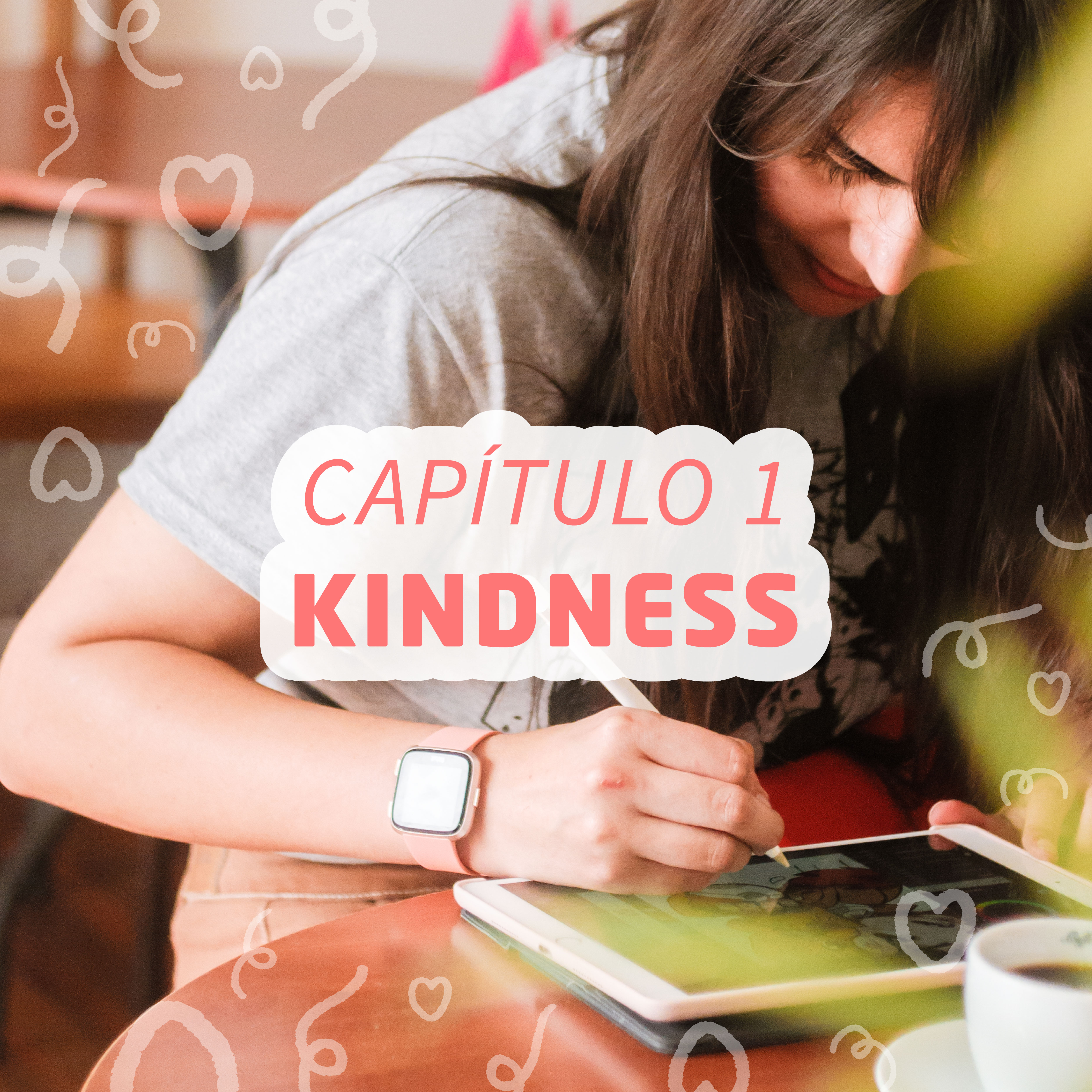 Cap.1 Kindness