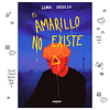 EL AMARILLO NO EXISTE - GEMA VADILLO / PREVENTA