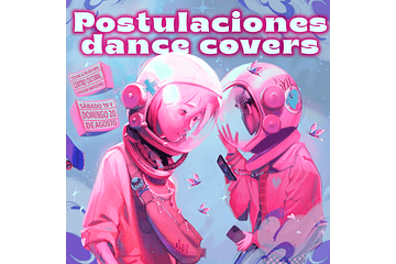 POSTULACIONES DANCE COVER FESTIVAL COHETE LUNAR