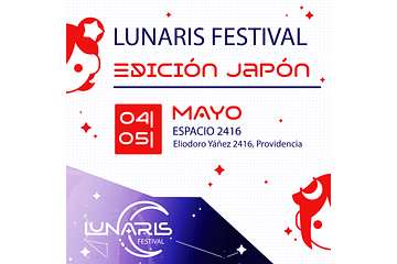 POSTULACIONES FESTIVAL LUNARIS JAPAN EDITION 04 y 05 DE MAYO 2024