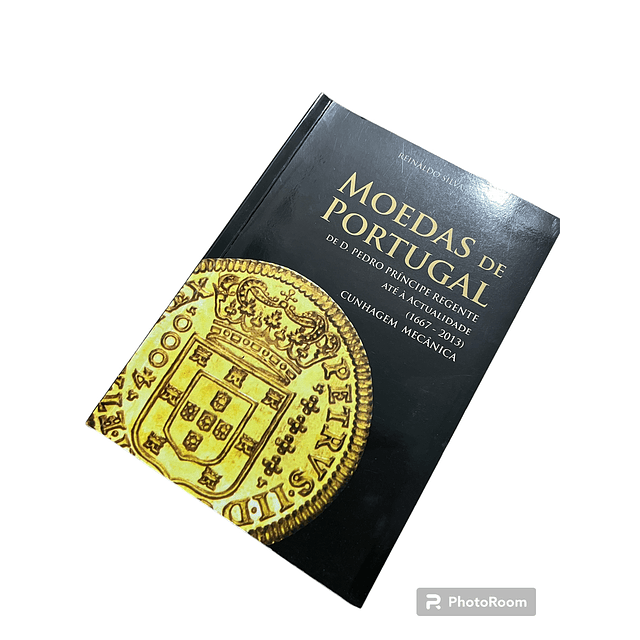Catálogo Moedas de Portugal 1667/2013