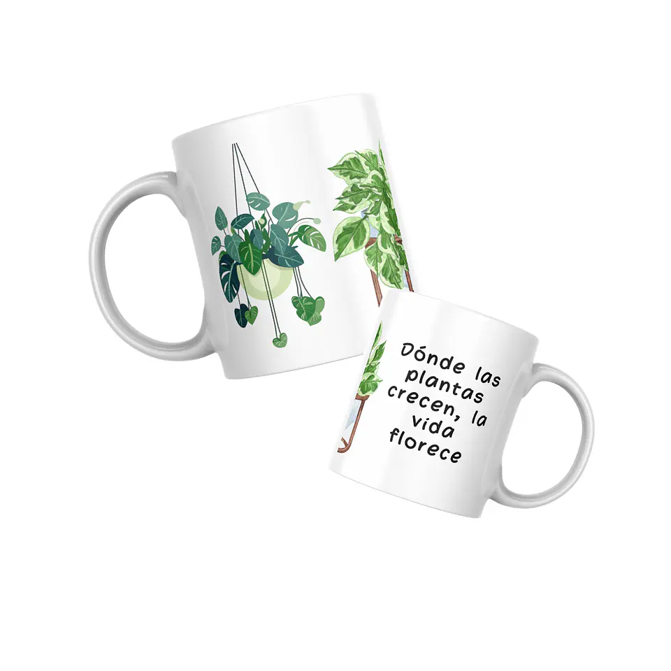 Taza diseño Donde las plantas crecen, la vida florece 1