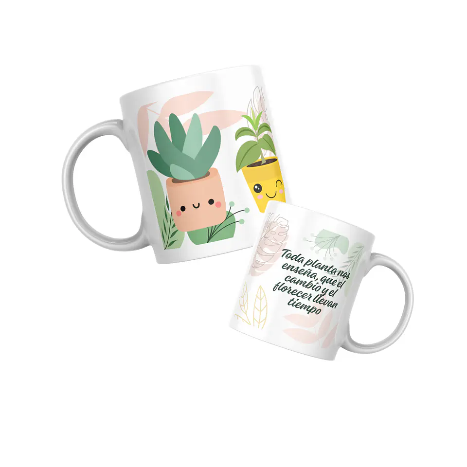 Taza diseño Todas las plantas nos enseñan 1