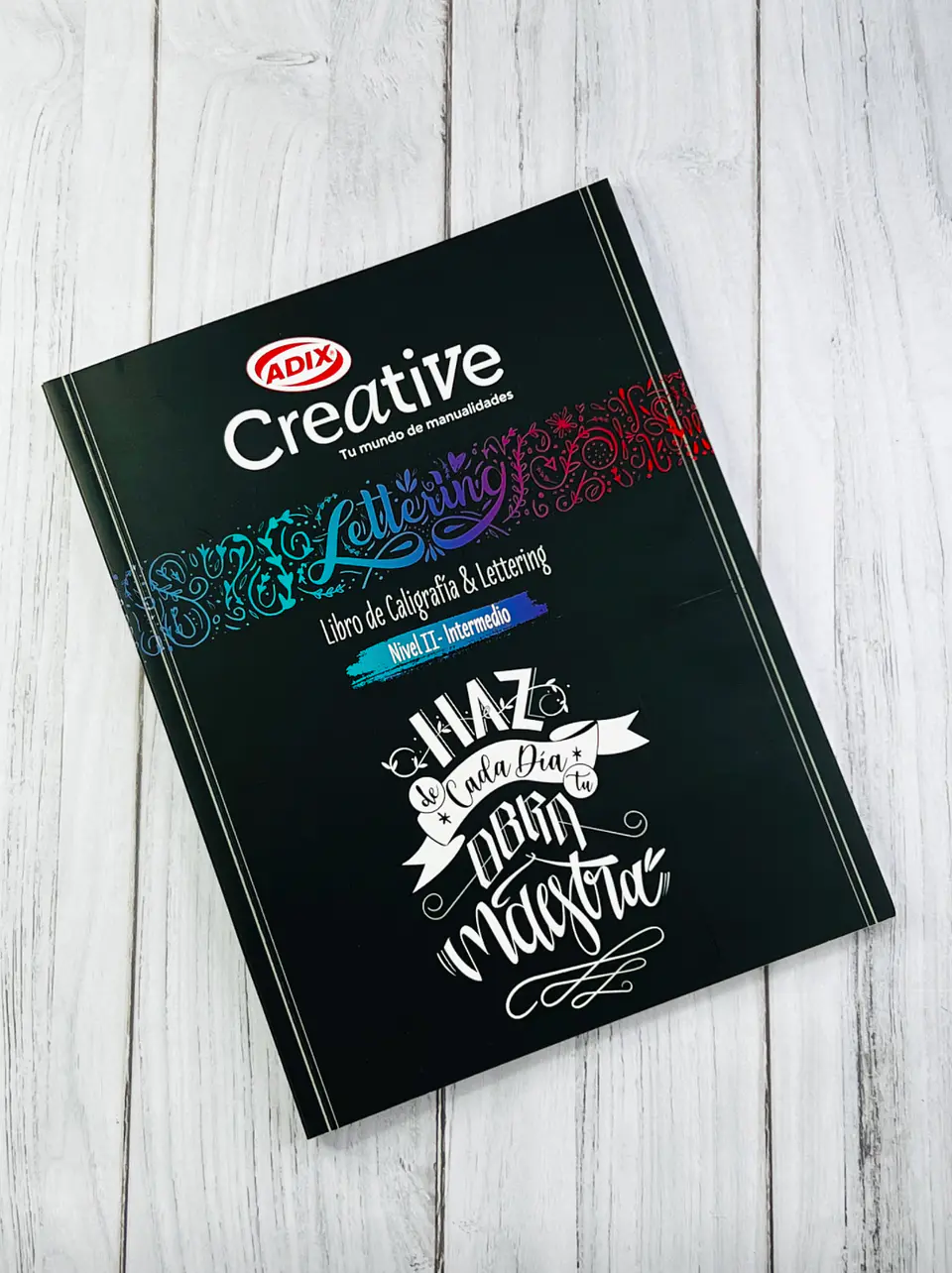 Libro Caligrafía & Lettering Nv 2 Intermedio Adix Creative 1
