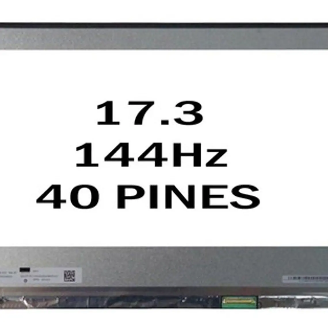 Pantalla Led 17.3 Slim Ips 40p 144hz Full Hd Nano Edge 1