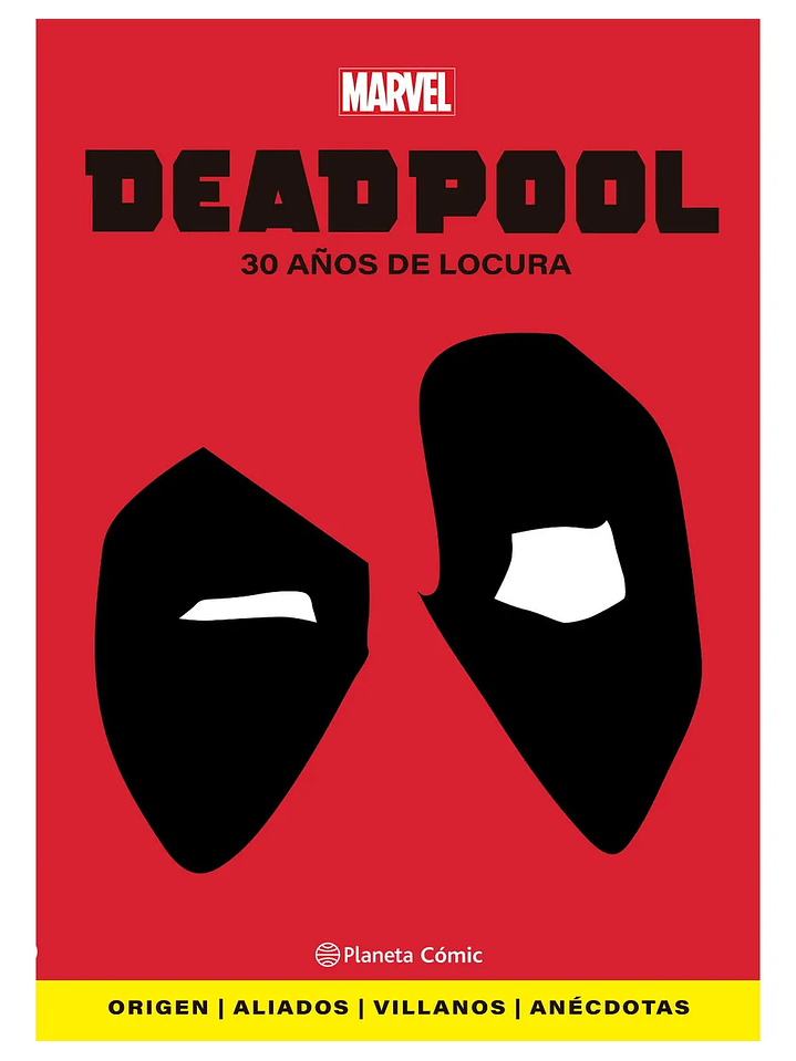 Libro Deadpool 30 años de locura 1