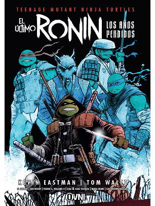 Comic Tmnt: El Último Ronin - Los Años Perdidos