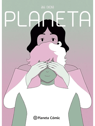 Manga Planeta Ana Oncina Tortosa