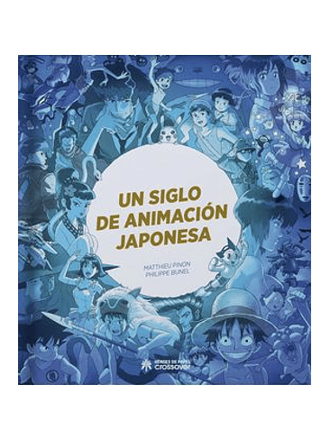 UN SIGLO DE ANIMACION JAPONESA 1
