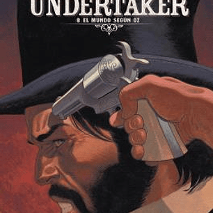 UNDERTAKER 08. UN MUNDO SEGUN OZ