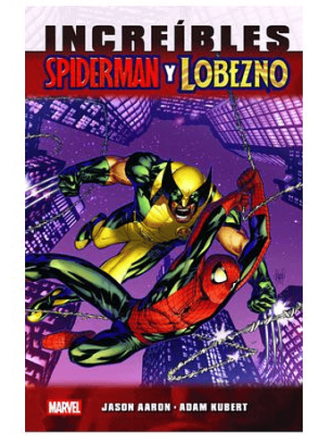 MARVEL ESSENTIALS 34 INCREÍBLES SPIDERMAN Y LOBEZNO 1