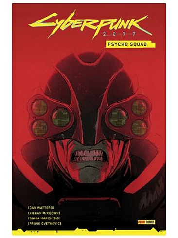 CYBERPUNK 2077: PSYCHO SQUAD 1