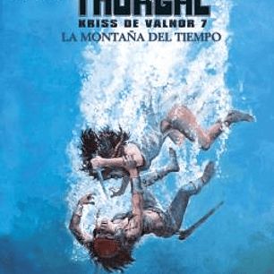 LOS MUNDOS DE THORGAL KRISS DE VALNOR 7. LA MONTAÑA DEL TIEMPO