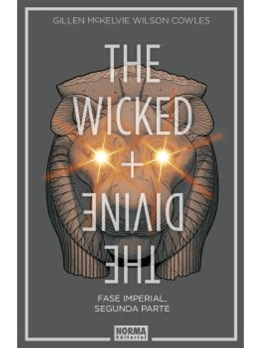 THE WICKED + THE DIVINE 6. FASE IMPERIAL. SEGUNDA PARTE 1