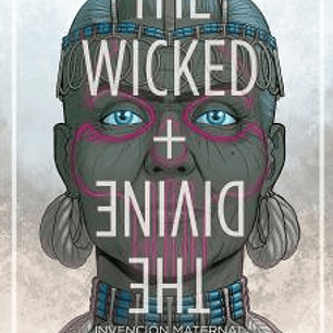 THE WICKED + THE DIVINE 7. INVENCIÓN MATERNAL