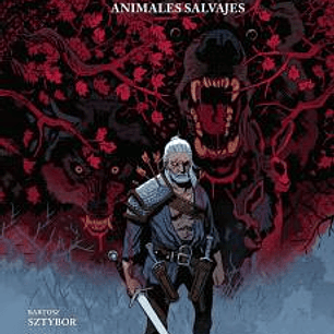 THE WITCHER 08. ANIMALES SALVAJES