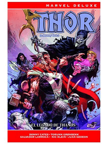THOR DE DONNY CATES 03. EL LEGADO DE THANOS MARVEL DELUXE 1