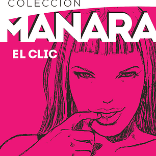 COLECCION MANARA 1. EL CLIC EDICION INTEGRAL
