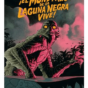 ¡EL MONSTRUO DE LA LAGUNA NEGRA VIVE!
