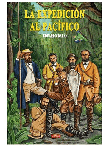 LA EXPEDICION AL PACIFICO 1