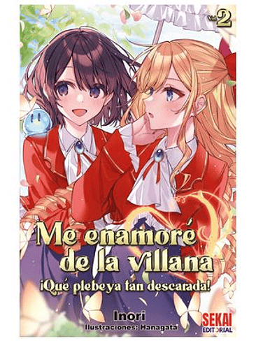 ME ENAMORE DE LA VILLANA: ¡QUE PLEBEYA TAN DESCARADA! 02 1