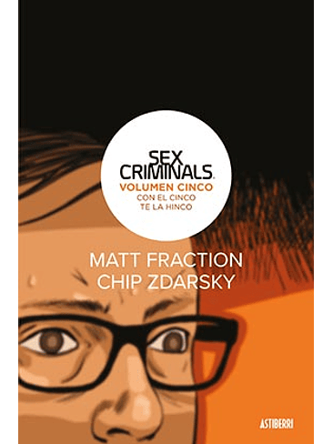 SEX CRIMINALS 05. CON EL CINCO TE LA HINCO 1