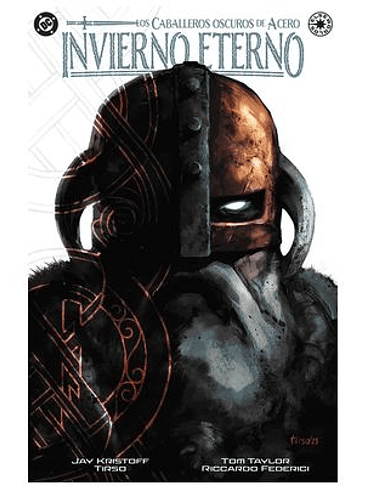 DC ELSEWORLDS. CABALLEROS OSCUROS DE ACERO:INVIERNO ETERNO 1