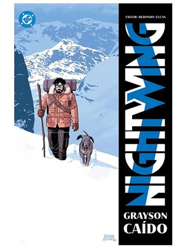 DC PREMIERE AMANECER DE DC. NIGHTWING 7. GRAYSON CAIDO 1