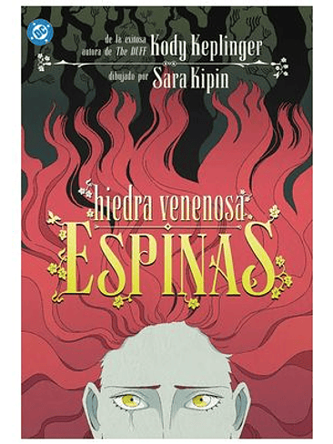 DC YOUNG ADULTS. HIEDRA VENENOSA: ESPINAS 1