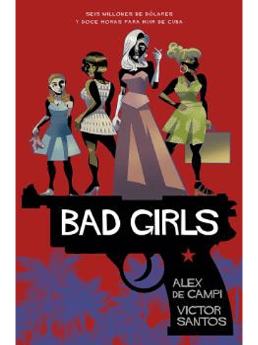 BAD GIRLS 1