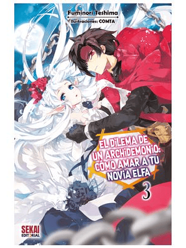 EL DILEMA DE UN ARCHIDEMONIO: COMO AMAR A TU NOVIA ELFA 03 1