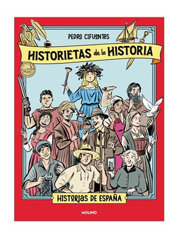 HISTORIETAS DE LA HISTORIA 01 - HISTORIA DE ESPAÑA 1