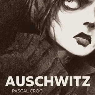 AUSCHWITZ. NUEVA EDICION