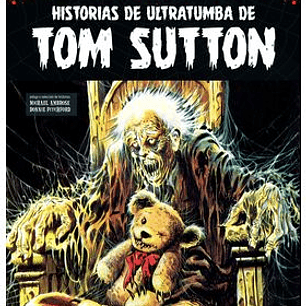 HISTORIAS DE ULTRATUMBA DE TOM SUTTON. BIBLIOTECA DE COMICS DE TERROR DE LOS AÑOS 50. VOLUMEN 13