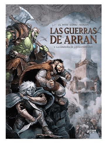 LAS GUERRAS DE ARRAN 01 LA COMPAÑIA DE LOS DESTERRADOS 1