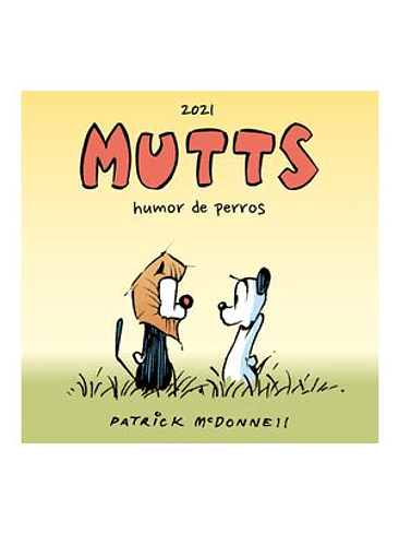 MUTTS 2021 HUMOR DE PERROS 1