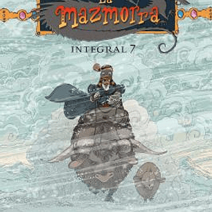 LA MAZMORRA. INTEGRAL 7