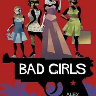 BAD GIRLS
