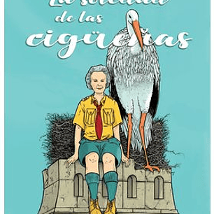 LA SOLEDAD DE LAS CIGÜEÑAS