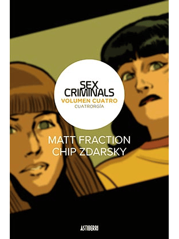 SEX CRIMINALS 04. CUATRORGIA 1