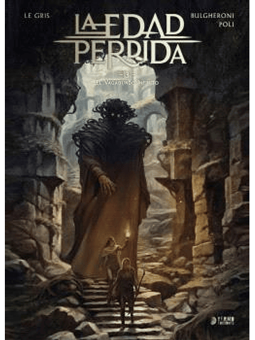 LA EDAD PERDIDA 03. EL VAGAVUNDO INFINITO 1