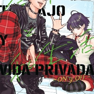 TRABAJO Y VIDA PRIVADA -ON Y OFF- 02