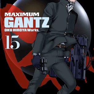 GANTZ MAXIMUM 15